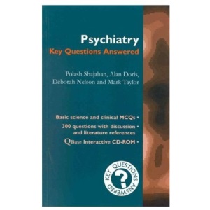 Psychiatry (Key Questions Answered)