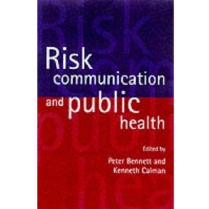 Risk Communication and Public Health (Oxford Medical Publications)