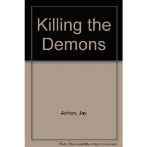 Killing the Demons