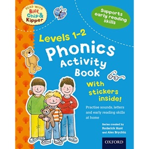 Oxford Reading Tree Read With Biff, Chip, and Kipper: Levels 1 to 2. Phonics Activity Book
