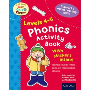 Oxford Reading Tree Read With Biff, Chip, and Kipper: Levels 4 to 5. Phonics Activity Sticker Book