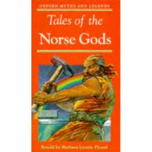 Tales of Norse Gods and Heroes (Oxford Myths & Legends)