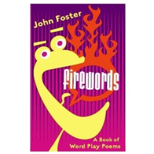 Fire Words: A Book of Wordplay Poems