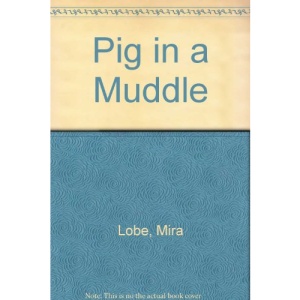 Pig in a Muddle