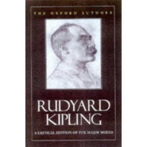Rudyard Kipling (Oxford Authors)