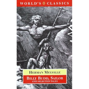 Billy Budd: Billy Budd, Sailor (World's Classics)