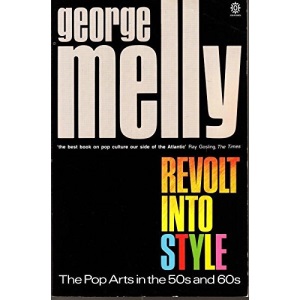 Revolt into Style: Pop Arts in the 50s and 60s