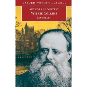 Wilkie Collins (Authors in Context) (Oxford World's Classics)