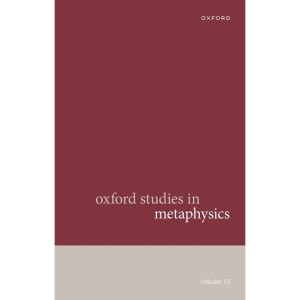 Oxford Studies in Metaphysics Volume 13