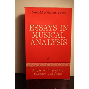 Supplementary Essays, Glossary and Index (v. 6) (Essays in Musical Analysis)