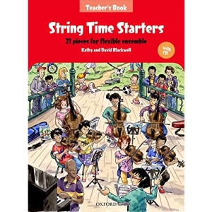 String Time Starters Teacher's book + CD 21 pieces for flexible ensemble (Pack) (String Time Ensembles)