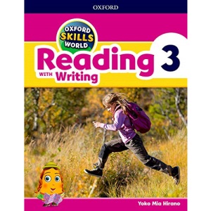 Oxford Skills World: Level 3: Reading with Writing Student Book / Workbook