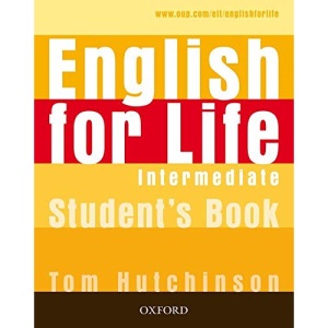 English for Life: Intermediate: Student's Book: General English four-skills course for adults