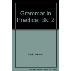 Grammar in Practice: Bk. 2