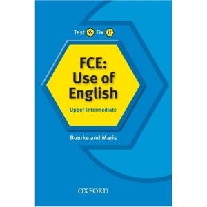 Test it, Fix it: Upper-intermediate: FCE: Use of English: Upper-intermediate l