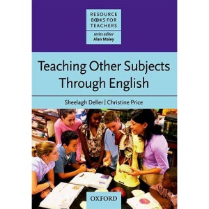 Teaching Other Subjects Through English (CLIL) (Resource Books for Teachers)