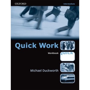 Quick Work: Intermediate: Workbook: Kompaktkurs für Business English: Workbook Intermediate level