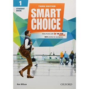 Smart Choice: Level 1: Student Book with Online Practice and On The Move: Smart Learning - on the page and on the move