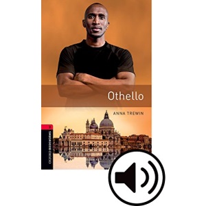 Oxford Bookworms Library: Level 3:: Othello Audio Pack: Graded readers for secondary and adult learners