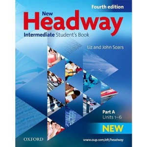 New Headway: Intermediate B1: Student's Book A: The world's most trusted English course