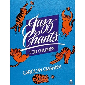 Jazz Chants for Children: Student Book: Rhythms of American English Through Chants, Songs and Poems