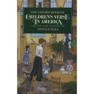 The Oxford Book of Children's Verse in America