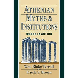 Athenian Myths & Institutions: Words in Action