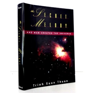 The Secret Melody: And Man Created the Universe