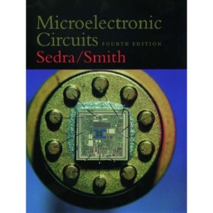 Microelectronic Circuits (Oxford Series in Electrical and Computer Engineering)