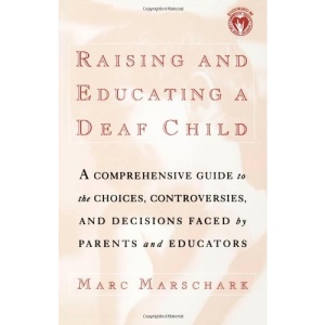 Raising and Educating a Deaf Child