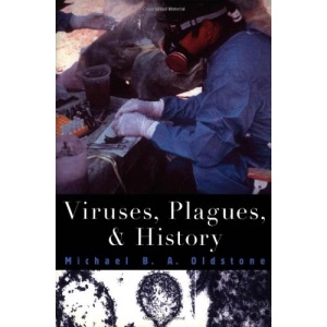 Viruses, Plagues, and History