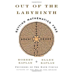 Out of the Labyrinth: Setting Mathematics Free
