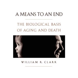 A Means to an End: The Biological Basis of Aging and Death