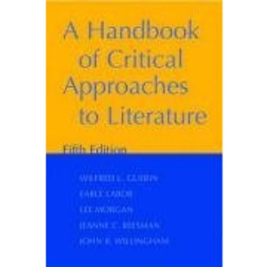 A Handbook of Critical Approaches to Literature