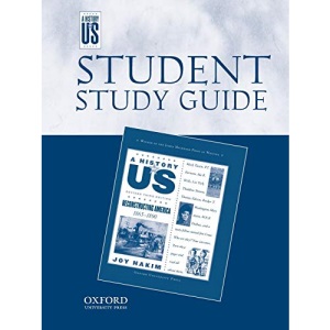 Reconstructing America Middle/High School Student Study Guide, a History of Us: Student Study Guide Pairs with a History of Us: Book Seven: 7 (History of US (Paperback))