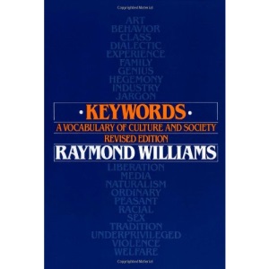 Keywords: A Vocabulary of Culture and Society