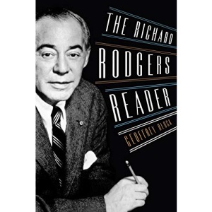 The Richard Rodgers Reader (Readers on American Musicians)