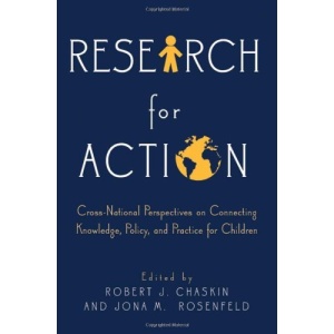 Research for Action: Cross-national perspectives on connecting knowledge, policy, and practice for children