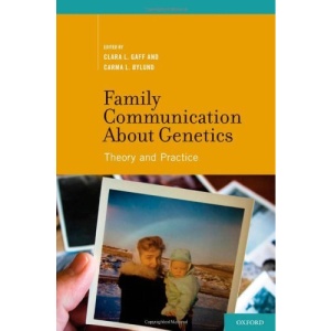 Family Communication about Genetics: Theory and Practice