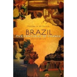 Brazil: Five Centuries of Change