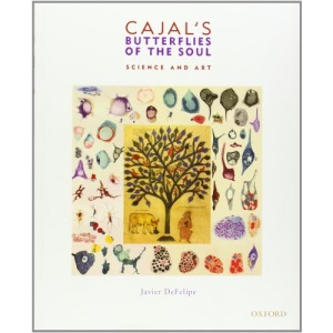 Cajal's Butterflies of the Soul: Science and Art