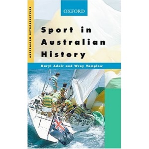 Sport in Australian History (Australian Retrospectives)