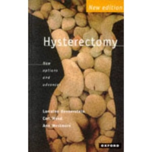 Hysterectomy: New Options and Advances