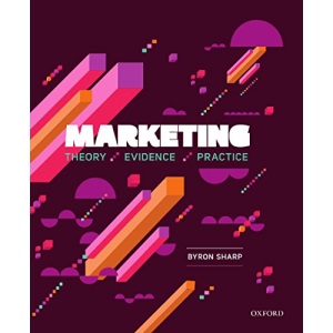 Marketing: Theory, Evidence, Practice