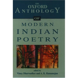 The Oxford Anthology of Modern Indian Poetry