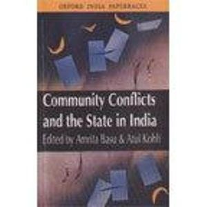 Community Conflicts and the State in India