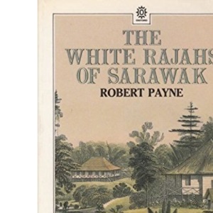 The White Rajahs of Sarawak