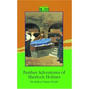 Further Adventures of Sherlock Holmes: 3100 Headwords (Oxford Progressive English Readers)