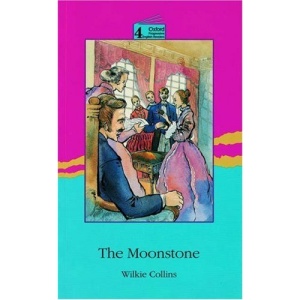 Oxford Progressive English Readers: Grade 4: 3700 Headwords: The Moonstone