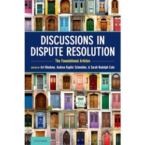 Discussions in Dispute Resolution: The Foundational Articles